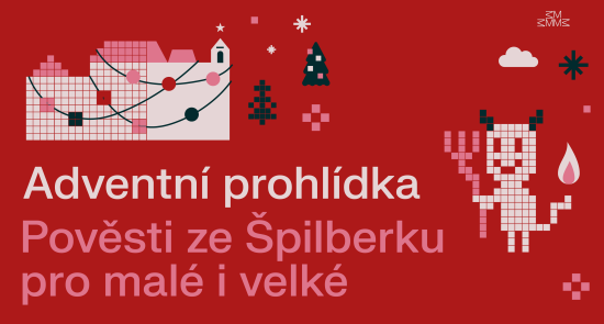 Adventní prohlídka - Pověsti ze Špilberku pro malé i velké